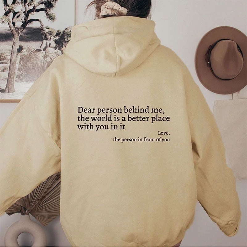 Les Visionnaires Woman fashion and Outdoor Beige / 2XL Dear Person Behind Me,the World Is A Better Place,with You In It,love,the Person In Front Of You,Women's Plush Letter Printed Kangaroo Pocket Drawstring Printed Hoodie Unisex Trendy Hoodies