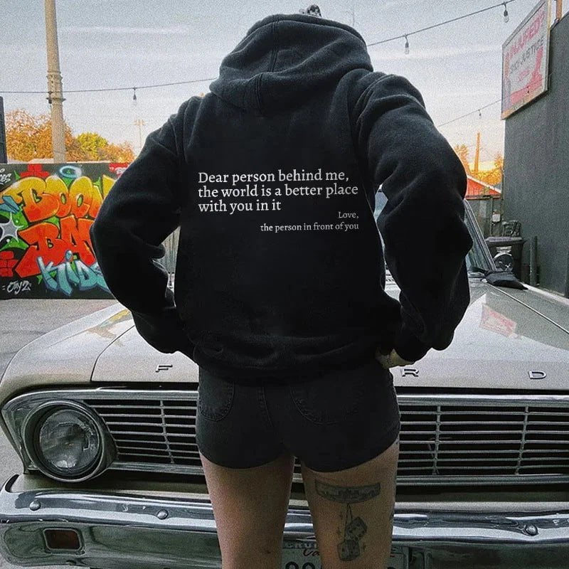 Les Visionnaires Woman fashion and Outdoor Black / 2XL Dear Person Behind Me,the World Is A Better Place,with You In It,love,the Person In Front Of You,Women's Plush Letter Printed Kangaroo Pocket Drawstring Printed Hoodie Unisex Trendy Hoodies