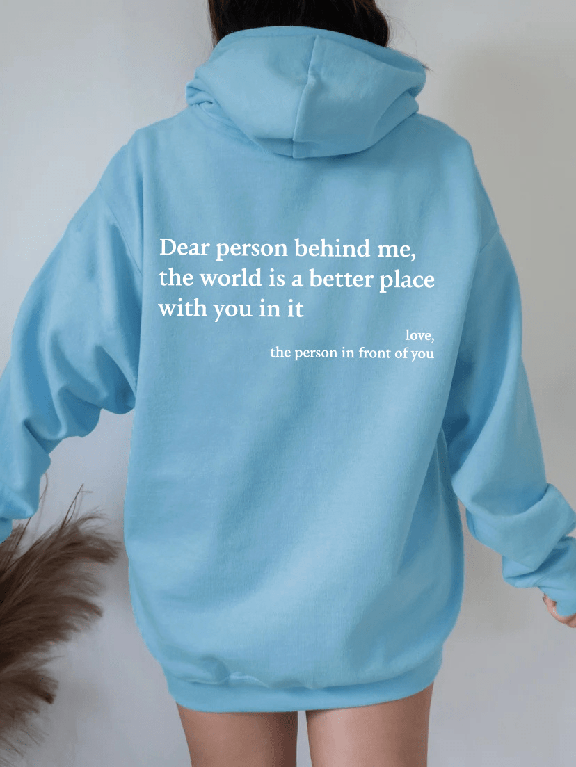 Les Visionnaires Woman fashion and Outdoor Sky Blue / 2XL Dear Person Behind Me,the World Is A Better Place,with You In It,love,the Person In Front Of You,Women's Plush Letter Printed Kangaroo Pocket Drawstring Printed Hoodie Unisex Trendy Hoodies